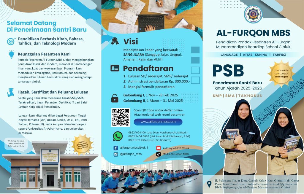 Penerimaan Santri Baru Pondok Pesantren Al-Furqon MBS Cibiuk Tahun Ajaran 2025-2026, tempat pendidikan agama dan umum berkualitas di Pondok Pesantren Al-Furqon MBS Cibiuk